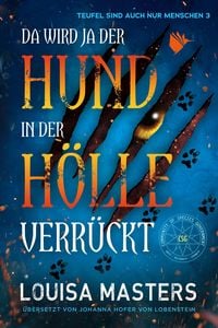Produktbild: Da wird ja der Hund in der H&ouml;lle verr&uuml;ckt
