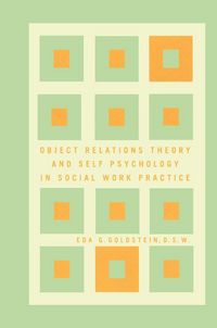 Produktbild: Object Relations Theory and Self Psychology in Social Work Practice