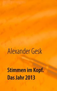 Produktbild: Stimmen im Kopf. Das Jahr 2013