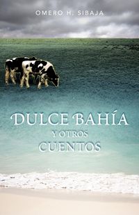 Produktbild: Dulce Bah A Y Otros Cuentos