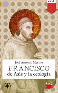 Produktbild: Francisco de As&iacute;s y la ecolog&iacute;a
