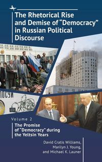 Produktbild: Rhetorical Rise and Demise of "Democracy" in Russian Political Discourse, Volume 2