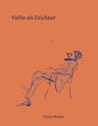 Produktbild: Varlin als Zeichner