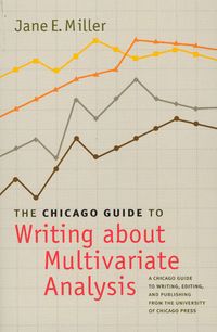 Produktbild: The Chicago Guide to Writing about Multivariate Analysis