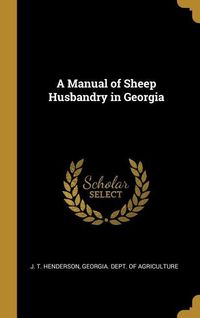 Produktbild: A Manual of Sheep Husbandry in Georgia