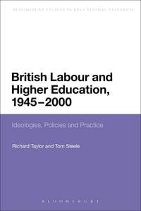 Produktbild: British Labour and Higher Education, 1945 to 2000