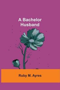 Produktbild: A Bachelor Husband