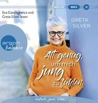 Produktbild: Alt genug, um mich jung zu f&uuml;hlen