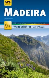 Bild vom Artikel Madeira Wanderführer Michael Müller Verlag vom Autor Oliver Breda
