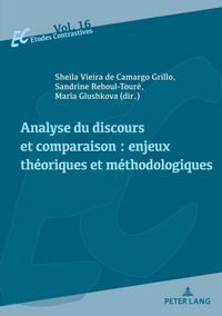 Produktbild: Analyse du discours et comparaison : enjeux th&eacute;oriques et m&eacute;thodologiques