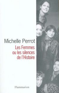 Produktbild: Les femmes ou Les silences de l'Histoire