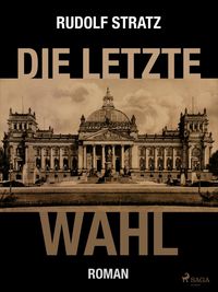 Produktbild: Die letzte Wahl