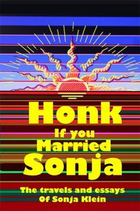 Produktbild: Honk If You Married Sonja