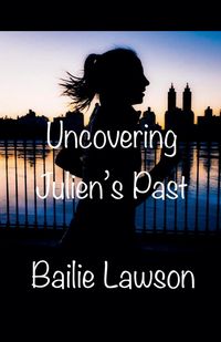 Produktbild: Uncovering Julien's Past