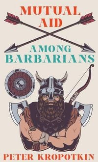 Produktbild: Mutual Aid Among Barbarians