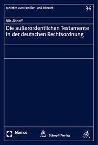 Produktbild: Die au&szlig;erordentlichen Testamente in der deutschen Rechtsordnung