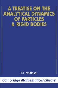 Produktbild: A Treatise on the Analytical Dynamics of Particles and Rigid Bodies