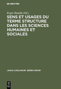Produktbild: Sens et usages du terme structure dans les sciences humaines et sociales