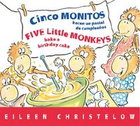 Produktbild: Christelow, E: 5 Little Monkeys Bake Birthday Cake/Cinco Mon
