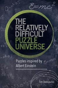 Bild vom Artikel The Relatively Difficult Puzzle Universe: Puzzles Inspired by Albert Einstein vom Autor Tim Dedopulos