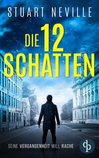 Produktbild: Die zw&ouml;lf Schatten | Der fesselnde Kriminalthriller vor der atmosph&auml;rischen Kulisse Irlands