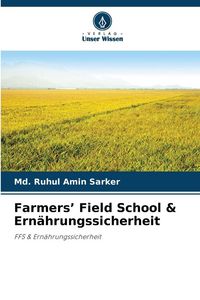 Produktbild: Farmers' Field School & Ern&auml;hrungssicherheit