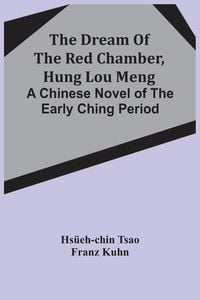 Produktbild: The Dream Of The Red Chamber, Hung Lou Meng