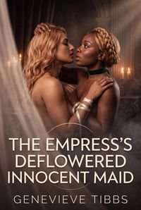 Produktbild: The Empress's Deflowered Innocent Maid
