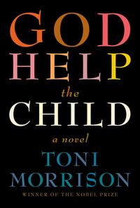 Bild vom Artikel God Help the Child vom Autor Toni Morrison