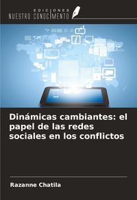 Produktbild: Din&aacute;micas cambiantes: el papel de las redes sociales en los conflictos
