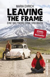 Bild vom Artikel Leaving the Frame vom Autor Maria Ehrich