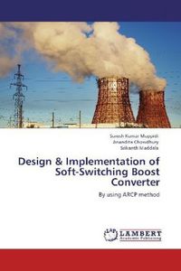 Produktbild: Muppidi, S: Design & Implementation of Soft-Switching Boost