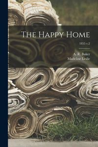 Produktbild: The Happy Home; 1855 v.2