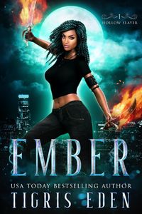 Produktbild: Ember (Hollow Slayers, #1)