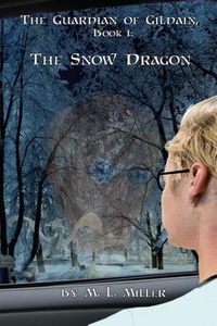 Produktbild: The Guardian of Gildain, Book 1: The Snow Dragon