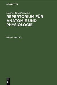 Produktbild: Repertorium f&uuml;r Anatomie und Physiologie. Band 1(Heft 1/2)
