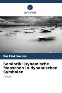 Produktbild: Semiotik: Dynamische Menschen in dynamischen Symbolen