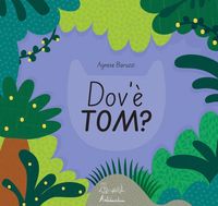 Produktbild: Dov'&egrave; Tom?