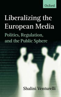 Produktbild: Liberalizing the European Media