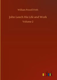 Produktbild: John Leech His Life and Work