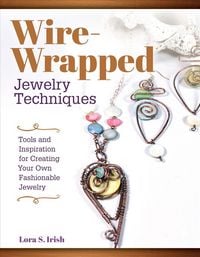 Produktbild: Wire-Wrapped Jewelry Techniques