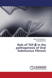 Produktbild: Role of TGF-&iquest; in the pathogenesis of Oral Submucous Fibrosis