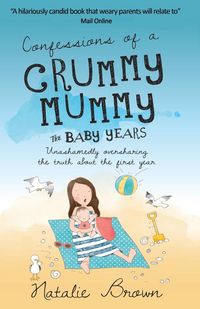 Produktbild: Confessions of a Crummy Mummy - The Baby Years