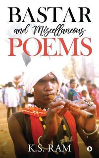 Produktbild: Bastar and Miscellaneous Poems
