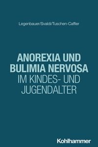 Produktbild: Anorexia und Bulimia nervosa im Kindes- und Jugendalter