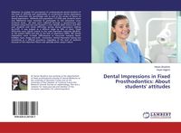 Produktbild: Dental Impressions in Fixed Prosthodontics: About students' attitudes