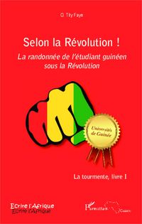 Produktbild: Selon la R&eacute;volution ! La randonn&eacute;e de l'&eacute;tudiant guin&eacute;en sous la R&eacute;volution