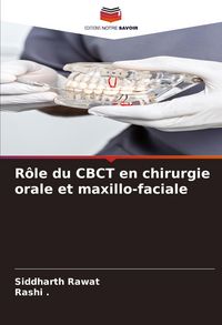 Produktbild: R&ocirc;le du CBCT en chirurgie orale et maxillo-faciale