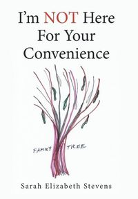 Produktbild: I'm Not Here for Your Convenience