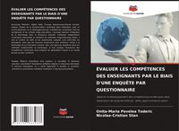 Produktbild: &Eacute;VALUER LES COMP&Eacute;TENCES DES ENSEIGNANTS PAR LE BIAIS D'UNE ENQU&Ecirc;TE PAR QUESTIONNAIRE